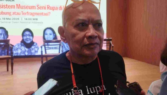 Teguh Ostenrik: Perlu  Sistem yang Sehat, Kebijakan yang Mendukung, serta Keberanian untuk Membangun Infrastruktur Seni Museum secara Mandiri.